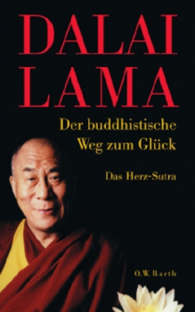 Dalai Lama XIV. : Der buddhistische Weg zum Glück (GEB)