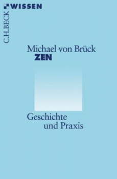 Brück, Michael von : Zen
