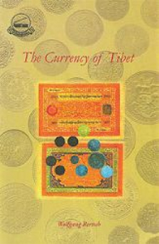 Bertsch, Wolfgang : The Currency of Tibet