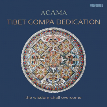 Acama : Tibet Gompa Dedication [CD]