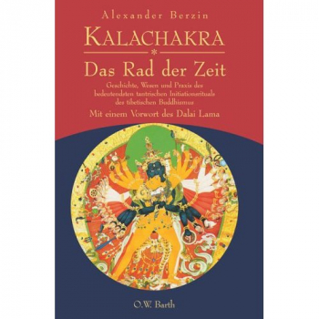 Alexander Berzin : Kalachakra. Das Rad der Zeit (GEB)