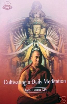 Dalai Lama : Cultivating a Daily Meditation