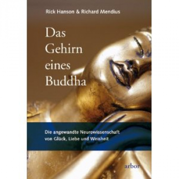 Hanson, Rick : Das Gehirn eines Buddha (TB)