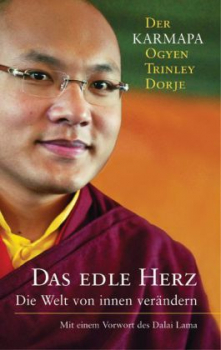 Karmapa Dorje, Ogyen Trinley : Das edle Herz - Gebraucht