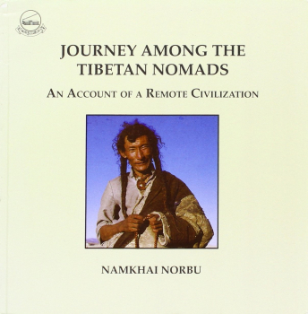 Namkhai Norbu : Journey Among the Tibetan Nomads