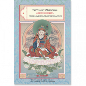 Jamgon Kongtrul : The Treasury of Knowledge: Book 8, Part Three The Elements of Tantric Practice - Used