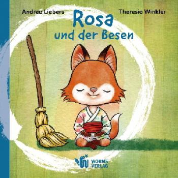 Andrea Liebers : Rosa und der Besen