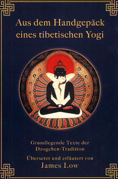 James Low: Aus dem Handgepäck eines tibetischen Yogi (Neuauflage)