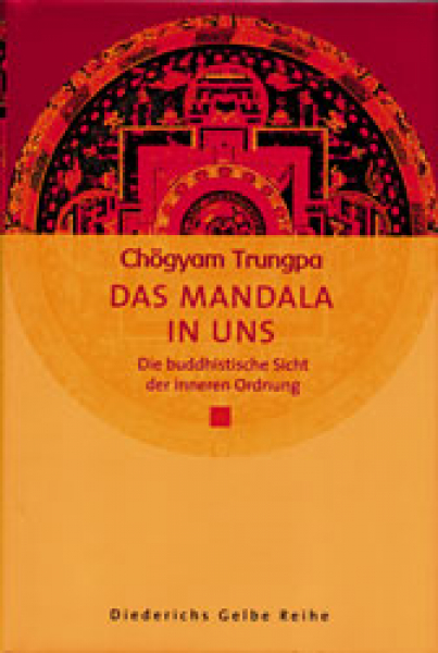 Chögyam Trungpa - Das Mandala in uns