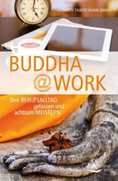 Kuhn Shimu, Sandy Taikyu : Buddha@work