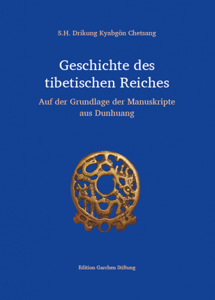 S.H. Drikung Kyabgön Chetsang : Geschichte des tibetischen Reiches