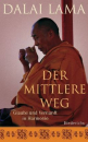 Dalai Lama XIV. : Der mittlere Weg (GEB)