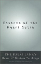 The Dalai Lama : Essence of the Heart Sutra: The Dalai Lama's Heart of Wisdom Teachings