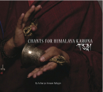 Archarya Sönam Rabgye : Chants for Himalaya Karuna (AudioCD)