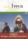 Tibet - Mit Pilgern zum heiligen Berg Kailash, 1 DVD-Video