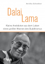 Dalai Lama: Kleine Anekdoten aus dem Leben eines großen Mannes des Buddhismus