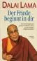 Preview: Dalai Lama XIV. : Der Friede beginnt in dir (Gebraucht)