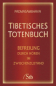 Preview: Padmasambhava : Das Tibetische Totenbuch