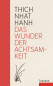 Preview: Thich Nhat Hanh  :    Das Wunder der Achtsamkeit .