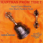 Preview: Sarva Antah : Mantras from Tibet : Trilogy (3xCD)