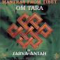 Preview: Sarva Antah : Mantras from Tibet : Trilogy (3xCD)
