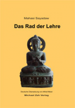 Mahasi Sayadaw  : Das Rad der Lehre