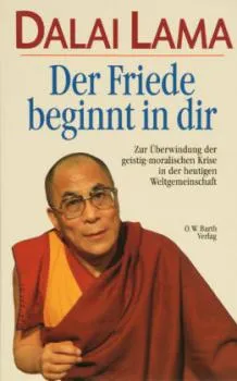 Dalai Lama XIV. : Der Friede beginnt in dir (Gebraucht)