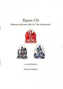 Rigsum Chi - Meditation über die drei Schutzherrn