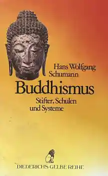 Schumann, Hans. W. : Buddhismus - TB - Gebraucht