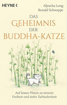 Aljoscha Long, Ronald Schweppe : Das Geheimnis der Buddha-Katze