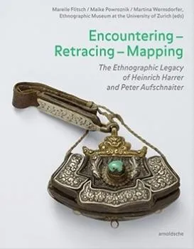 Mareile Flitsch (Hg.) : ENCOUNTERING – RETRACING – MAPPING