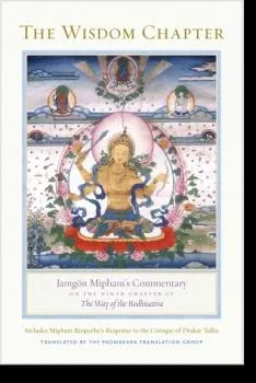 Jamgon Mipham : The Wisdom Chapter