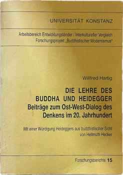 Die Lehre des Buddha und Heidegger  Gebraucht