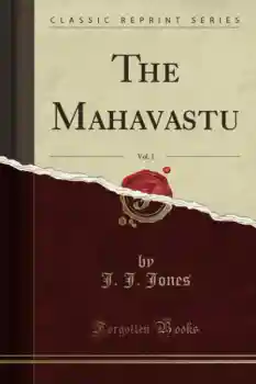 The Mahavastu, Vol. 1 (Classic Reprint) Used