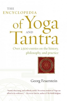 Georg Feuerstein : The Encyclopedia of Yoga and Tantra