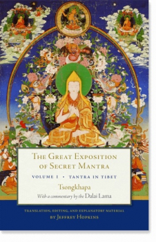 Tsongkhapa : The Great Exposition of Secret Mantra, Volume 1