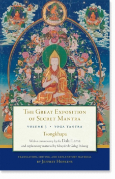 Tsongkhapa : The Great Exposition of Secret Mantra, Volume 3