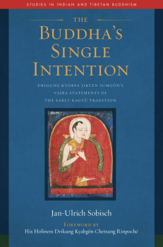 JAN-ULRICH SOBISCH : THE BUDDHA’S SINGLE INTENTION