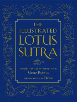GENE REEVES, DEMI : THE ILLUSTRATED LOTUS SUTRA
