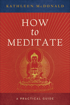 Kathleen Mc Donalds : How to Meditate