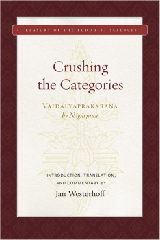 JAN WESTERHOFF : CRUSHING THE CATEGORIES Vaidalyaprakaraṇa