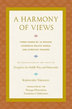 Khenchen Thrangu : A Harmony of Views