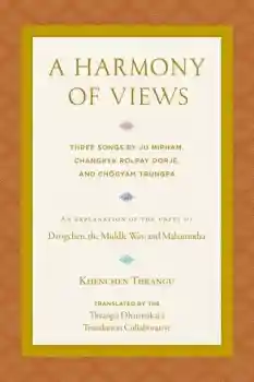 Khenchen Thrangu : A Harmony of Views