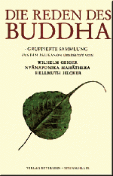 Geiger, Nyanaponika, Hecker : Die Reden des Buddha - Gruppierte Sammlung