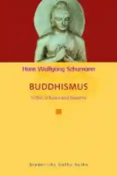 Schumann, Hans. W. : Buddhismus GEB - Gebraucht