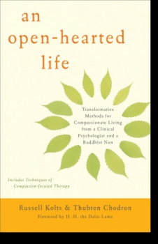 Russell Kolts, Thubten Chodron : An Open-Hearted Life