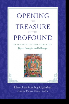 Khenchen Konchog Gyaltshen : Opening the Treasure of the Profound Teachings