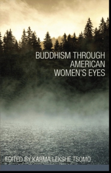 Karma Lekshe Tsomo : Buddhism through American Women's Eyes