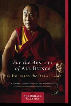 H.H. the Fourteenth Dalai Lama : For the Benefit of All Beings