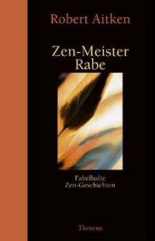 Aiken, Robert : Zen Meister Rabe (GEB)